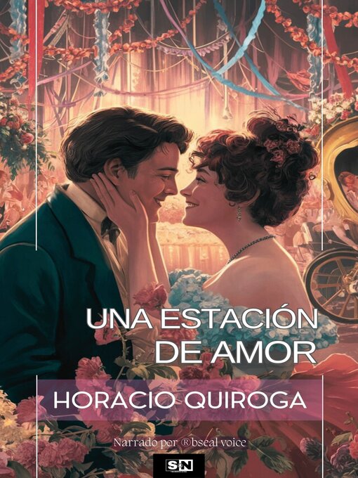 Title details for Una estación de amor by Horacio Quiroga - Wait list